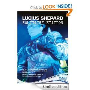 Solitaire Station (Italian Edition) Lucius SHEPARD  