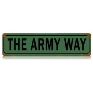  Army Way Vintaged Metal Sign