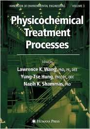 Physicochemical Treatment Processes Volume 3, (1588291650), Lawrence 