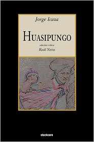 Huasipungo, (193476826X), Jorge Icaza, Textbooks   