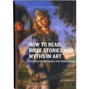  How to Read Bible Stories and Myths in Art Decoding the 