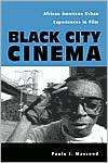 Black City Cinema African American Urban Experiences in Film 