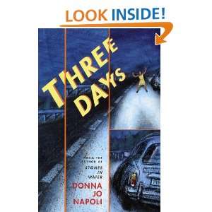  Three Days (9780525467908) Donna Jo Napoli Books