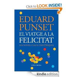 El viatge a la felicitat (Catalan Edition) Punset Eduard, MERCÈ 