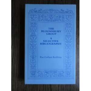   Bloomsbury Group A Selective Bibliography Rae Gallant Robbins Books