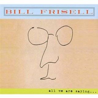 Top Albums by Bill Frisell (See all 63 albums)