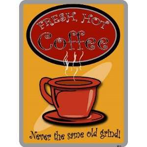  Fresh Hot Coffee Never the Same Old Grind Retro Vintage 