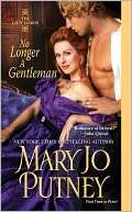   No Longer A Gentleman by Mary Jo Putney, Kensington 