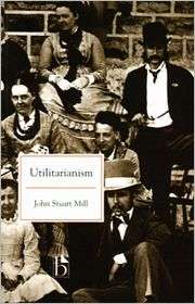 Utilitarianism, (1551113554), John Stuart Mill, Textbooks   Barnes 