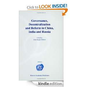 Governance, Decentralization and Reform in China, India and Russia 