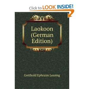  Laokoon (German Edition) Gotthold Ephraim Lessing Books