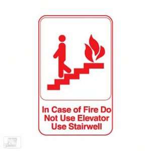   Case of Fire Do Not Use Elevator Use Stairwell Sign 