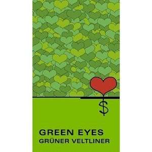 Love Over Money Gruner Veltliner Green Eyes 2009 750ML 