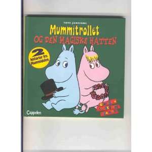  Mummitrollet Og Den Magiske Hatten (9788202174651) Tove 