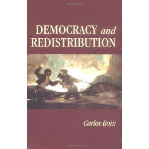  Democracy and Redistribution (Cambridge Studies in 