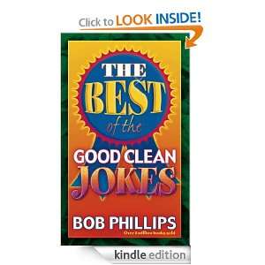 The Best of the Good Clean Jokes Bob Phillips  Kindle 