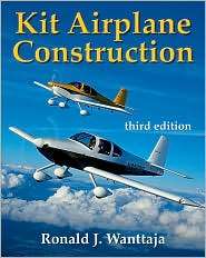 Kit Airplane Construction, (0071459731), Ron Wanttaja, Textbooks 