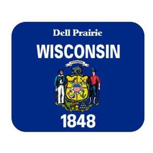  US State Flag   Dell Prairie, Wisconsin (WI) Mouse Pad 