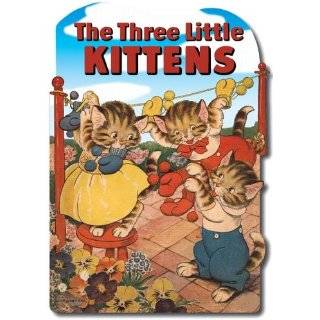The Three Little Kittens (Shaped Books) Paperback by Mother Goose