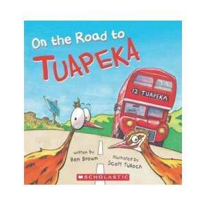  On the Road to Tuapeka BEN BROWN Books