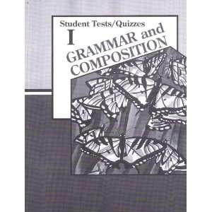  Grammar and Composition I, Student Tests / Quizzes (A Beka 
