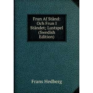   ¥ndet; Lustspel (Swedish Edition) Frans Hedberg  Books