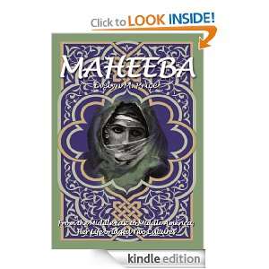 Maheeba From the Middle East to Middle America Evelyn Price  