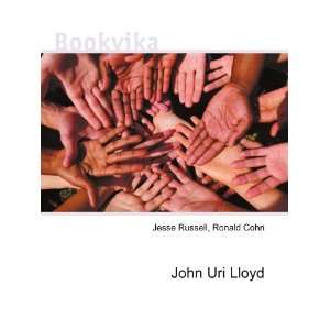  John Uri Lloyd Ronald Cohn Jesse Russell Books