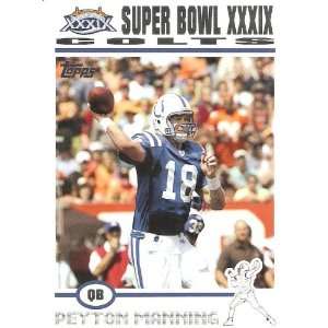  2004 (2005) Topps Super Bowl XXXIX Card Show # 12 Peyton 