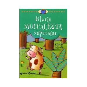  Gloria Muccalesta superstar Claudia Palombi Books