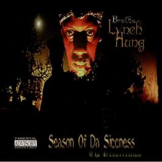  Season Of Da Siccness [Explicit] Brotha Lynch Hung