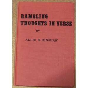  Rambling Thoughts in Verse SIGNED Allie B. Hinshaw Books