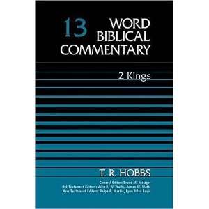   Biblical Commentary Vol. 13, 2 Kings [Hardcover] T. R. Hobbs Books