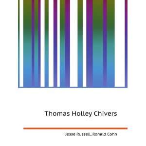  Thomas Holley Chivers Ronald Cohn Jesse Russell Books