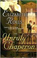 The Unruly Chaperon (Harlequin Historical Series #745)