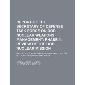   nuclear mission (9781234094225) United States. Secretary of Defense