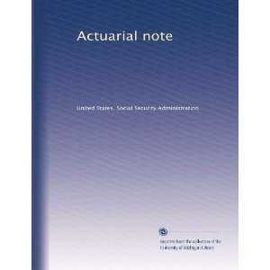  Actuarial note United States. Social Security 