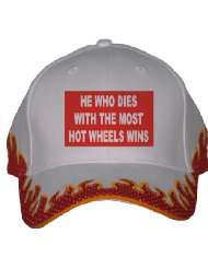 HE WHO DIES WITH THE MOST HOT WHEELS WINS Orange Flame Hat / Baseball 