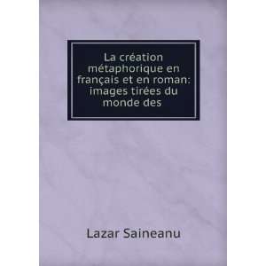  La crÃ©ation mÃ©taphorique en franÃ§ais et en roman 