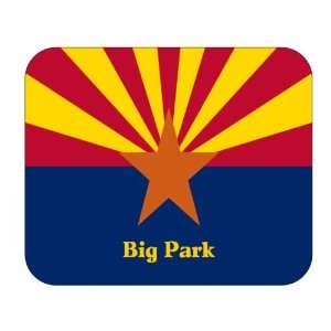  US State Flag   Big Park, Arizona (AZ) Mouse Pad 