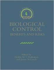 Biological Control Benefits and Risks, (052154405X), Heikki M. T 