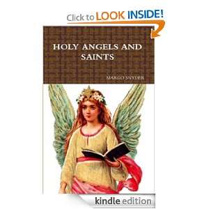 HOLY ANGELS AND SAINTS MARGO SNYDER  Kindle Store