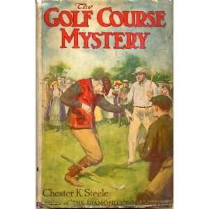  The Golf Course Mystery; being a Somewhat Different 
