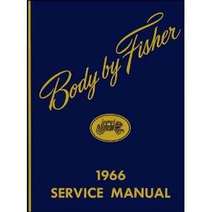 1966 Fisher Body Service Manual For All Body Styles  Books