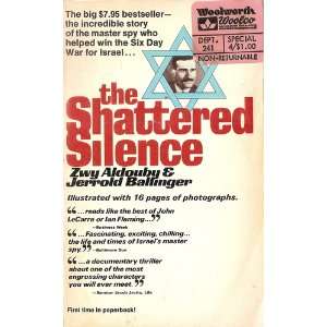    The Shattered Silence Zwy; Ballinger, Jerrold Aldouby Books