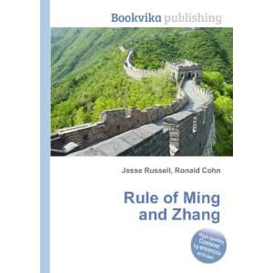  Rule of Ming and Zhang Ronald Cohn Jesse Russell Books