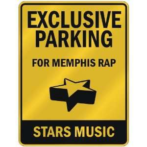   PARKING  FOR MEMPHIS RAP STARS  PARKING SIGN MUSIC