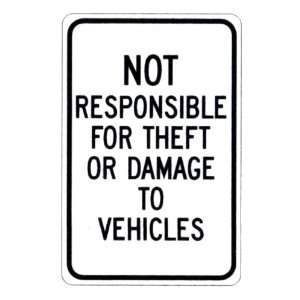  Not Responsible For Theft Or Damage Sign Patio, Lawn 