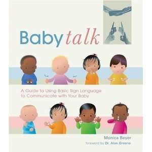  Baby Talk A Guide to Using Basic Sign Language to 