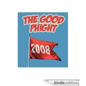  The Good Phight (Philadelphia Phillies) Kindle Store SB Nation
